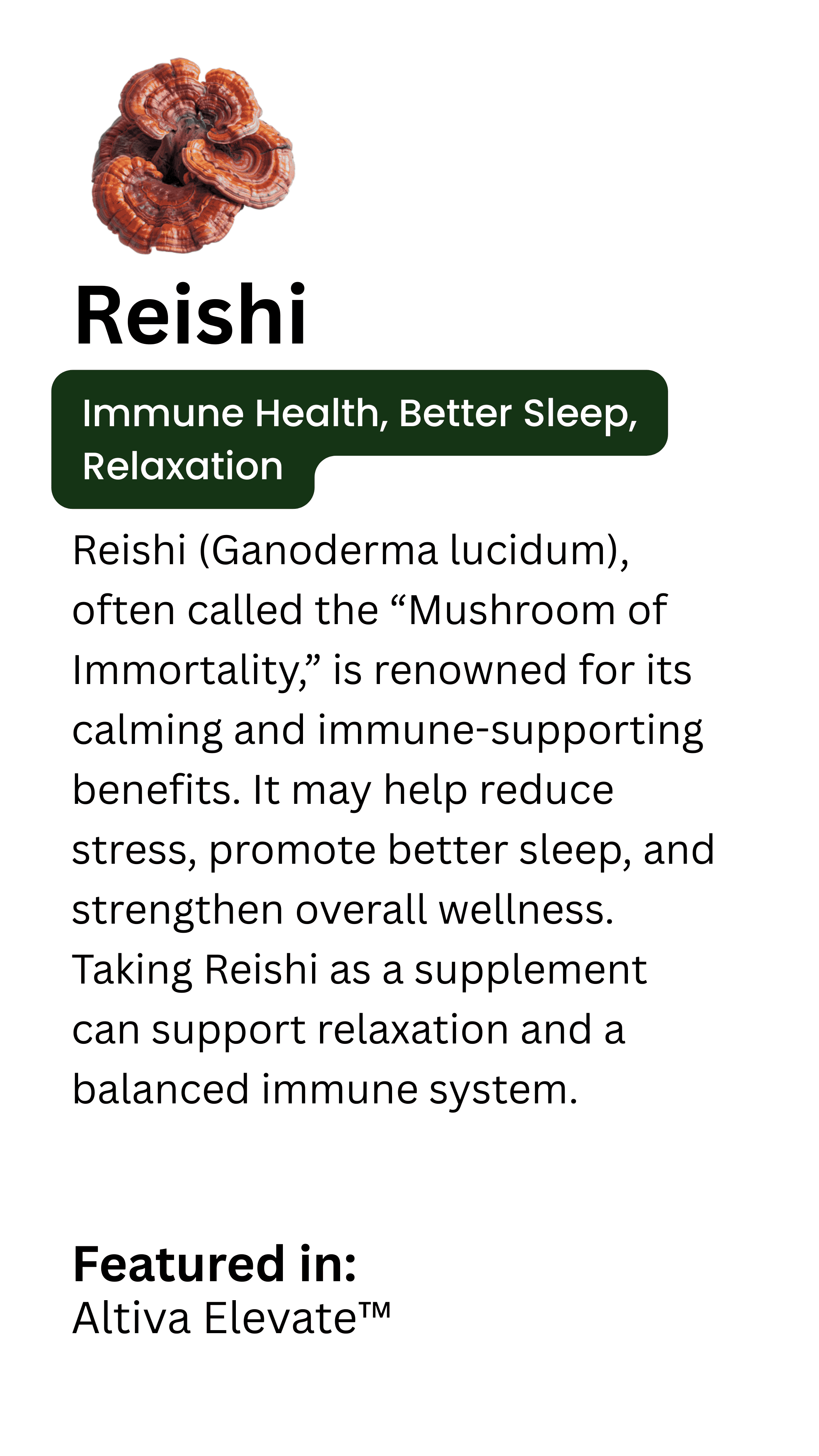 Reishi Mushroom Card Featuring Immune Health, Better Sleep, and Relaxation Benefits in Altiva Mushroom Complex